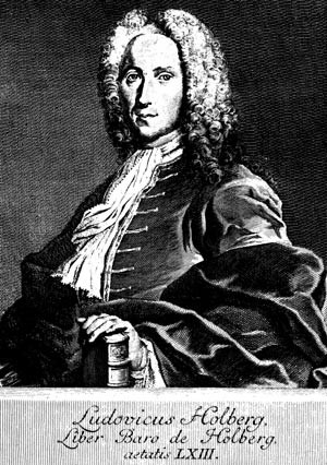 Baron Ludvig Holberg, 63 &aring;r gammel, skj&aelig;ggl&oslash;s, ungdommelig, ensom og sarkastisk