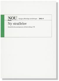 Faksimile av forsiden til NOU 2002: 4 Ny straffelov