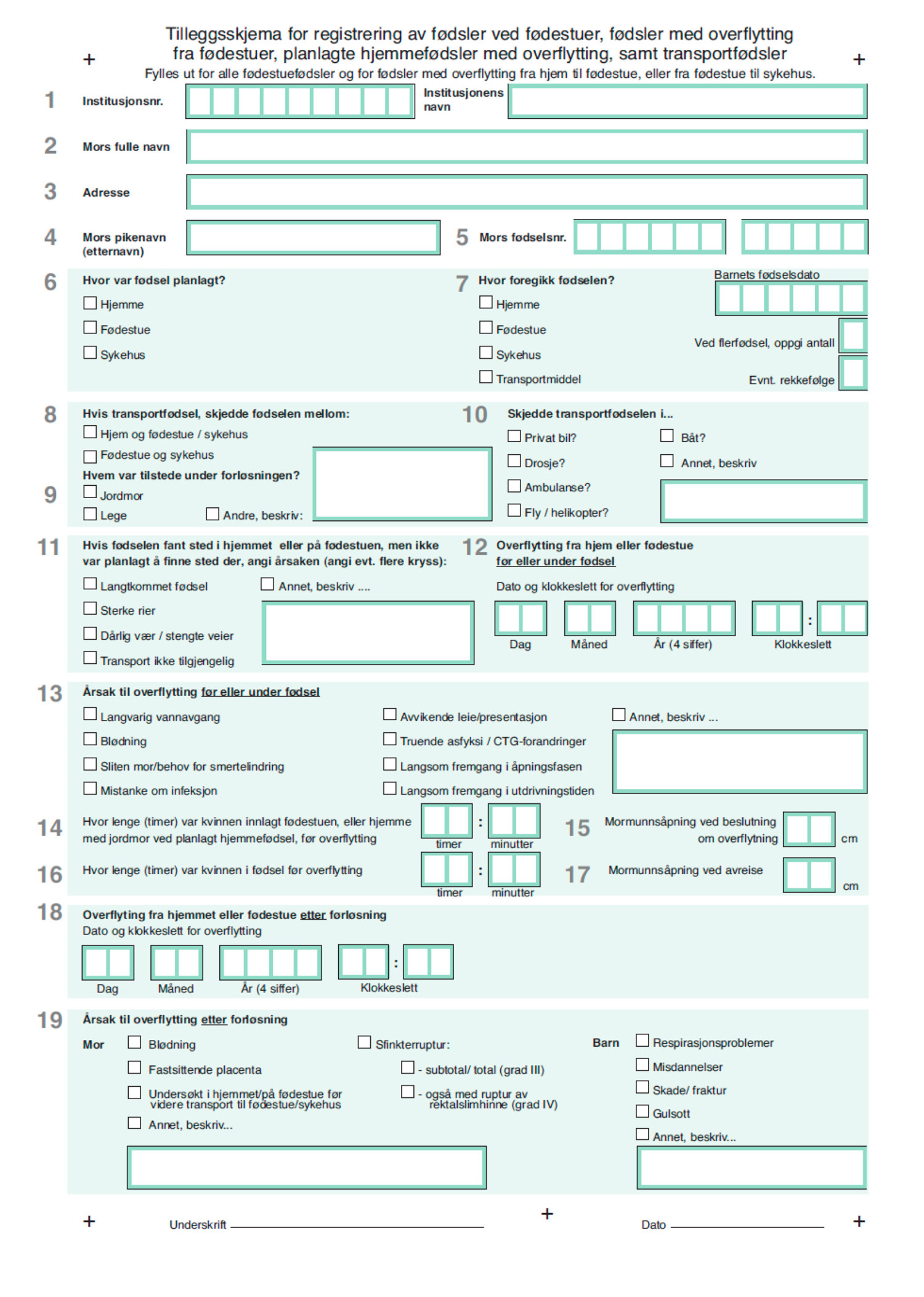 Figur 1 Tilleggsskjema brukt i prosjektet