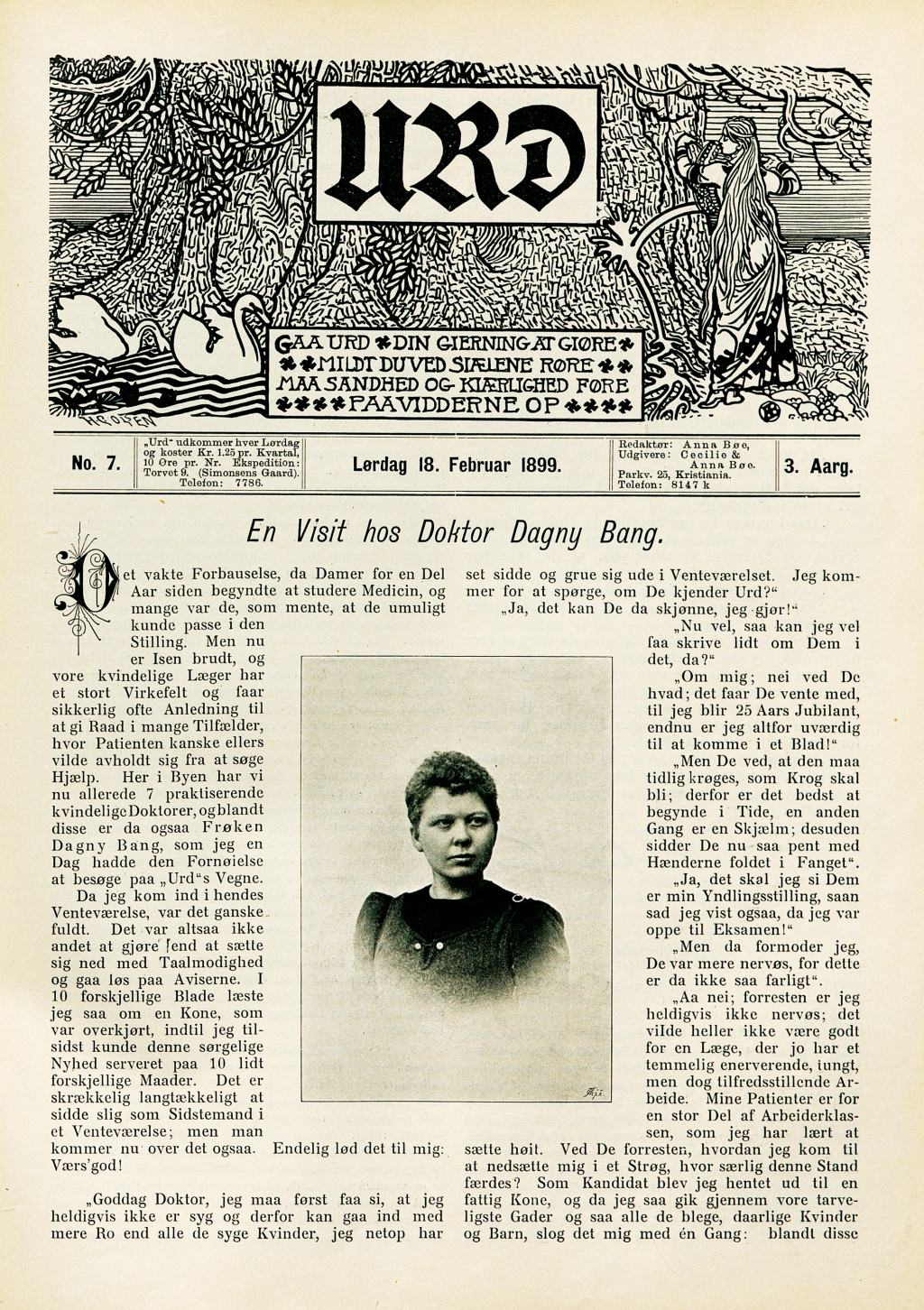 De tidlige kvinnelige legene fikk ingen annerkjennelse fra medisinske autoriteter. Kvinner gjorde imidlertid stas p&aring; dem,&hellip;